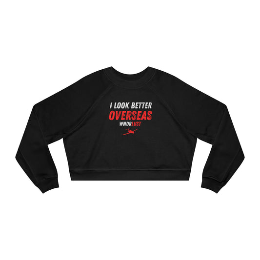 BETTER OVERSEAS WNDRLUST CROP TOP FLEECE