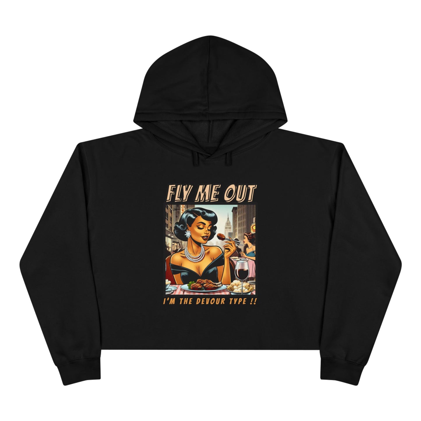 ‘FLY ME OUT’ CROP HOODIE (DEVOUR)