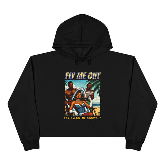 ‘FLY ME OUT’ CROP HOODIE (CHOOSE TWO)