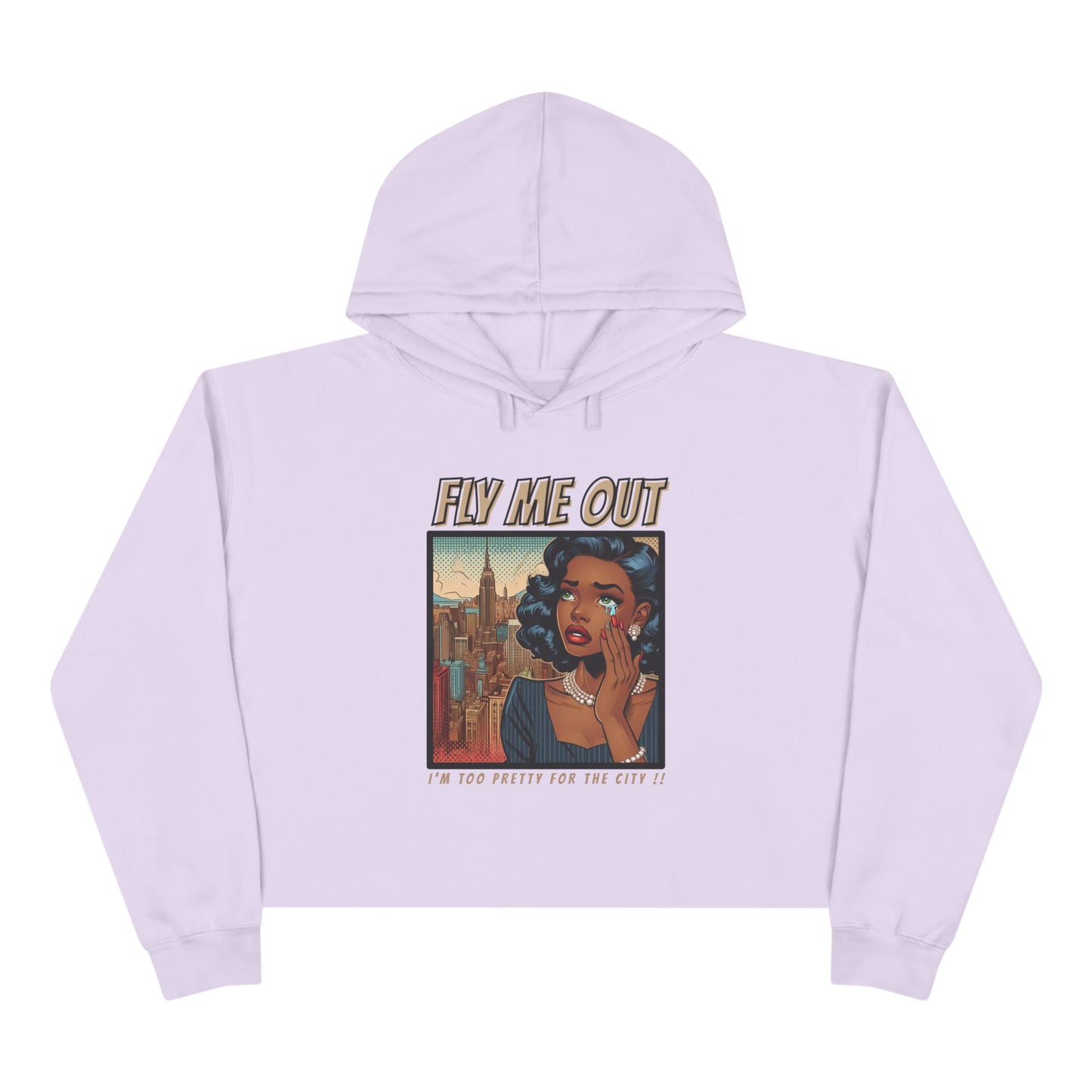 ‘FLY ME OUT’ CROP HOODIE (TOO PRETTY)