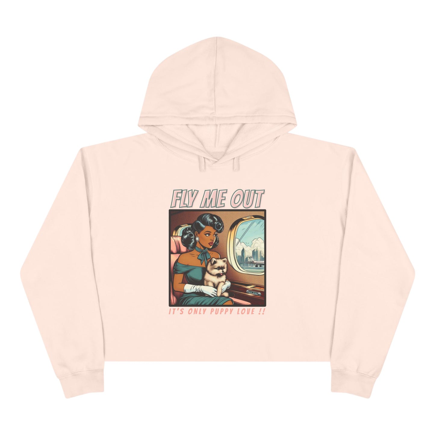 ‘FLY ME OUT’ CROP HOODIE (PUPPY LOVE)